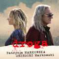 PATRYCJA MARKOWSKA x GRZEGORZ MARKOWSKI - Droga WINYL