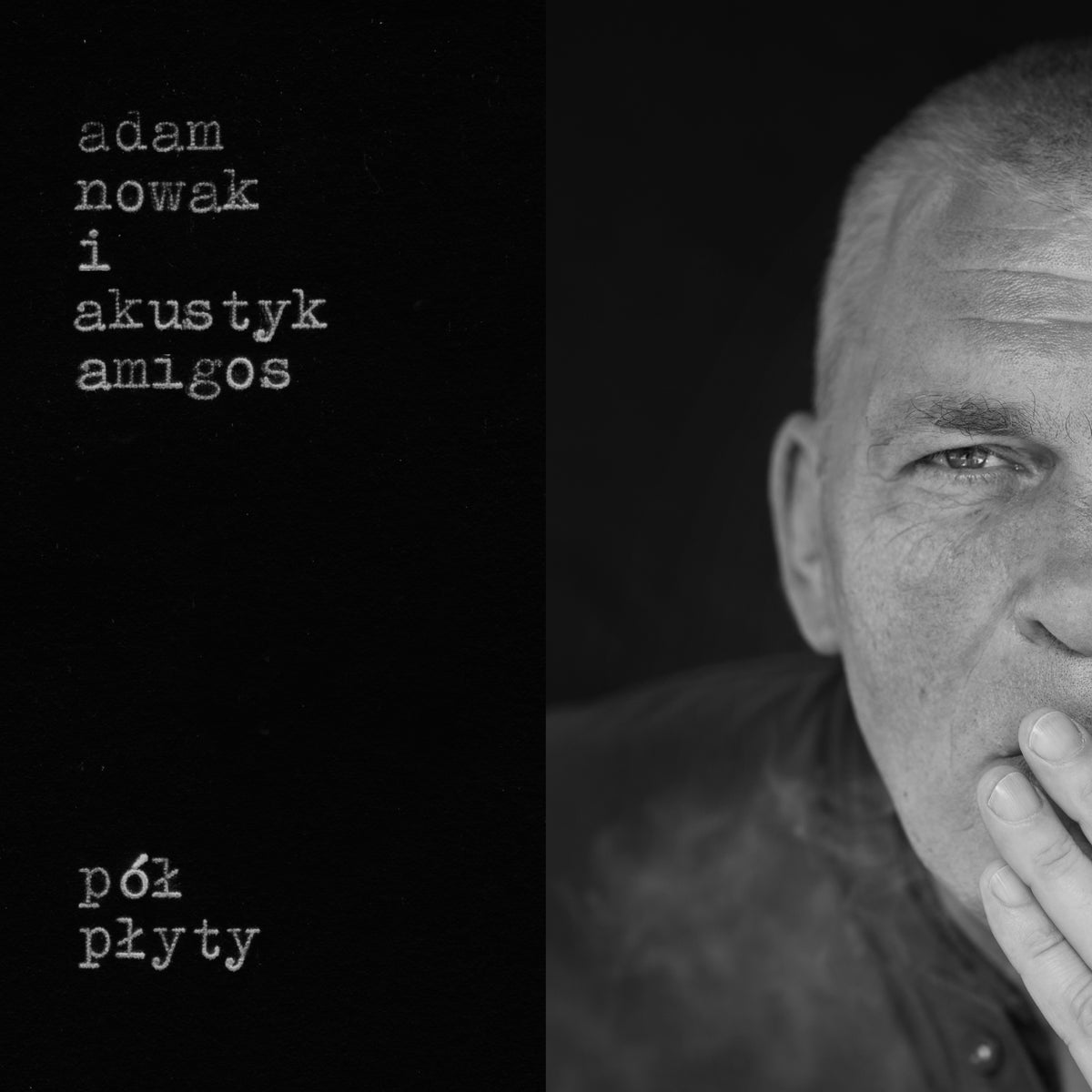 Adam Nowak / Akustyk Amigos - Pół płyty (CD)