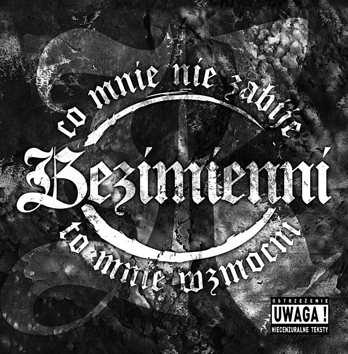 Bezimienni - Co mnie nie zabije to mnie wzmocni (CD)