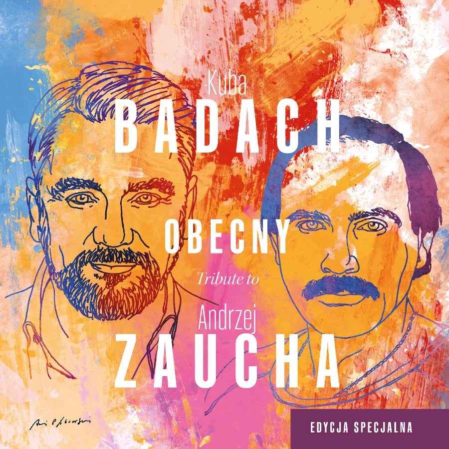 KUBA BADACH - Obecny. Tribute to Andrzej Zaucha. Edycja specjalna - Reedycja 2021