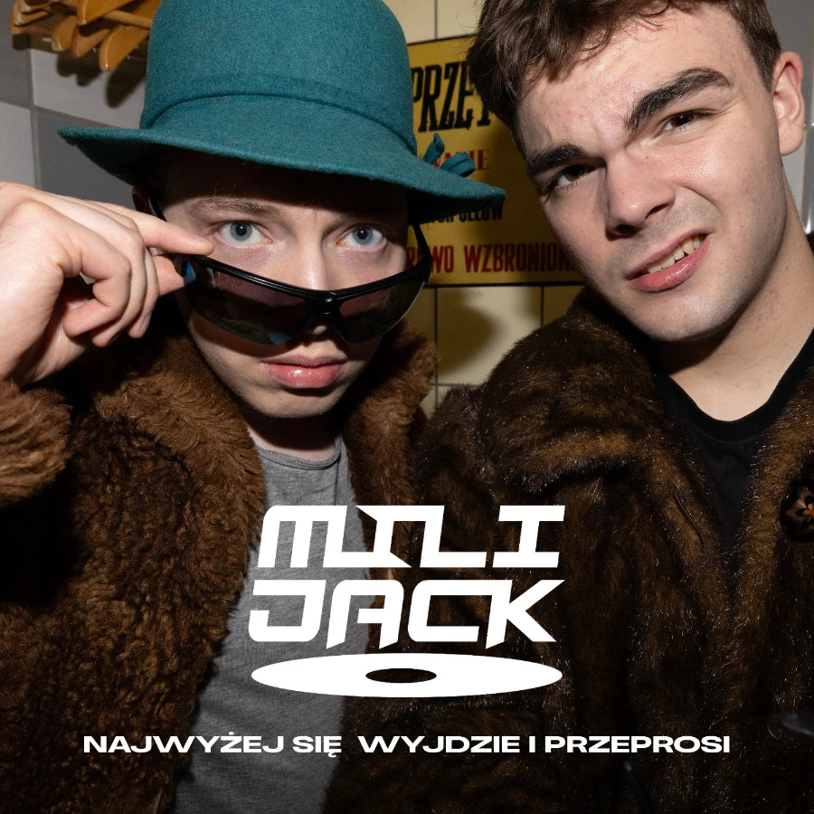 MILI JACK- Najwyżej sie wyjdzie i przeprosi