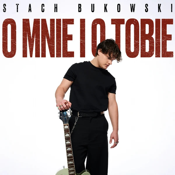 STACH BUKOWSKI - O mnie i o Tobie