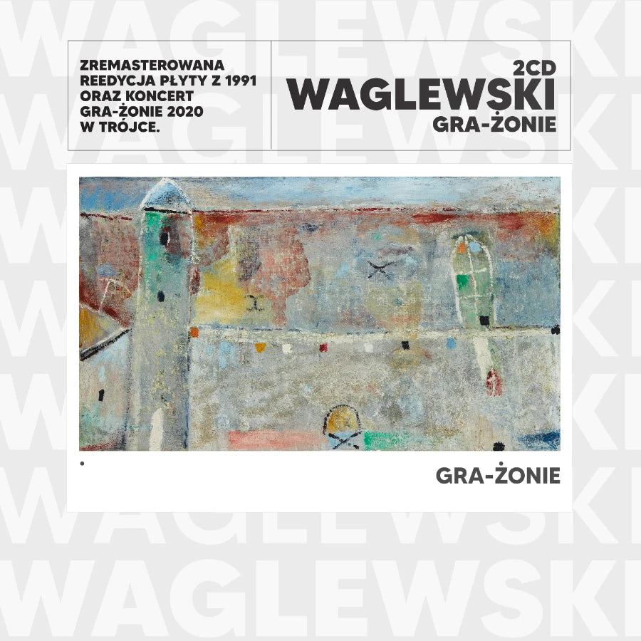 WAGLEWSKI - Gra żonie 2CD