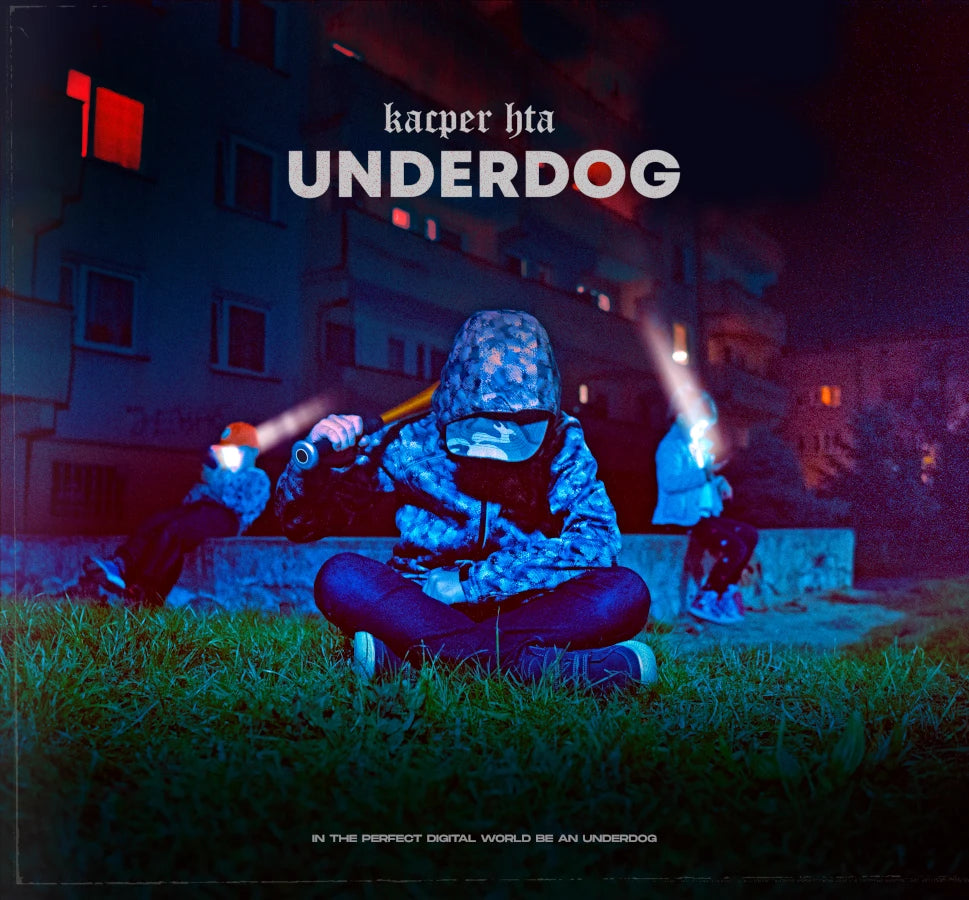 Kacper HTA, Underdog ( CD )